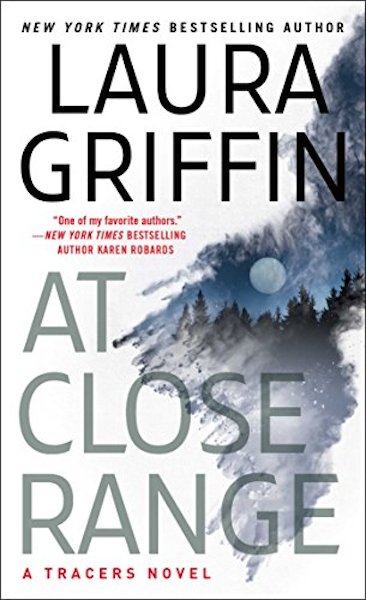 At Close Range - Laura Griffin  New York Times Bestselling Author